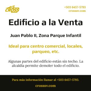 Venta Edificio ideal para centro comercial o locales sobre Juan Pablo II, Zona Parque Infantil