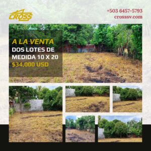 🇸🇻 🌳 DISPONIBLE: Venta de dos lotes de 10 x 20 metros