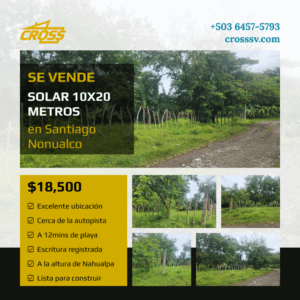 Solar 10x20m a 4 cuadras de la Autopista de Comalapa, Santiago Nonualco