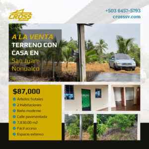 VENDIDO - Terreno con Casa en Cantón Las Delicias, San Juan Nonualco, La Paz