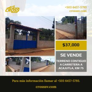 VENDIDO - Terreno contiguo a carretera a Acajutla, km 75