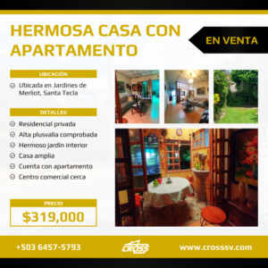 Casa con Apartamento en Jardines de Merliot, Santa Tecla, La Libertad